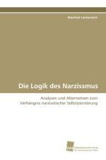 Die Logik des Narzissmus af Manfred Lentavitsch
