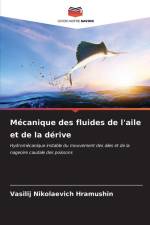 Mécanique des fluides de l'aile et de la dérive af Vasilij Nikolaevich Hramushin