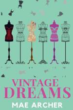Vintage Dreams af Mae Archer