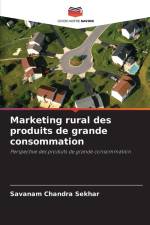 Marketing rural des produits de grande consommation af Savanam Chandra Sekhar