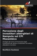 Percezione degli investitori alberghieri di Nampula sul CPI Mozambico af Bonifácio Saulosse