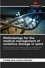 Methodology for the medical management of oxidative damage in sport af Freddy Jose Linares Benitez