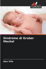 Sindrome di Gruber Meckel af Alex Villa