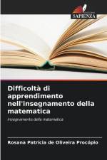 Difficoltà di apprendimento nell'insegnamento della matematica af Rosana Patrícia de Oliveira Procópio