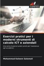 Esercizi pratici per i moderni strumenti di calcolo ICT e aziendali af Mohammad Kaleem Galamali