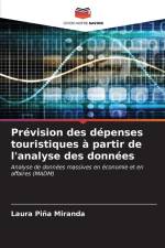 Prévision des dépenses touristiques à partir de l'analyse des données af Laura Piña Miranda