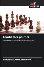 Gladiatori politici af Shadrach Adams Brandford