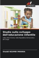 Studio sullo sviluppo dell'educazione infantile af Shaddi Ngumbi Mwania