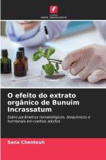 O efeito do extrato orgânico de Bunuim Incrassatum af Sana ¿Hentouh