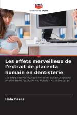 Les effets merveilleux de l'extrait de placenta humain en dentisterie af Hala Fares