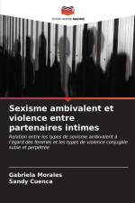 Sexisme ambivalent et violence entre partenaires intimes af Gabriela Morales