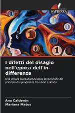 I difetti del disagio nell'epoca dell'in-differenza af Ana Calderón
