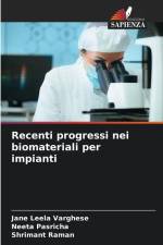 Recenti progressi nei biomateriali per impianti af Jane Leela Varghese