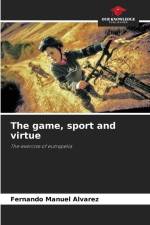 The game, sport and virtue af Fernando Manuel Álvarez
