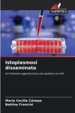 Istoplasmosi disseminata af María Cecilia Cánepa