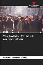 The holistic Christ of reconciliation af Andres Contreras Opazo