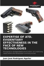 EXPERTISE OF ATD. EVIDENTIARY EFFECTIVENESS IN THE FACE OF NEW TECHNOLOGIES af Juan José Rodríguez Aguilar