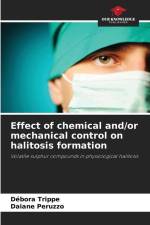 Effect of chemical and/or mechanical control on halitosis formation af Débora Trippe