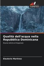 Qualità dell'acqua nella Repubblica Dominicana af Eleuterio Martinez