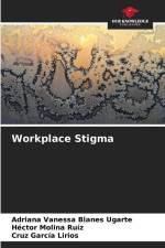 Workplace Stigma af Adriana Vanessa Blanes Ugarte