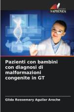 Pazienti con bambini con diagnosi di malformazioni congenite in GT af Glida Rossemary Aguilar Aroche