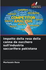 Impatto della resa della canna da zucchero sull'industria saccarifera pakistana af Murtazain Raza