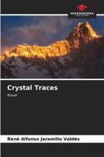 Crystal Traces af René Alfonso Jaramillo Valdés