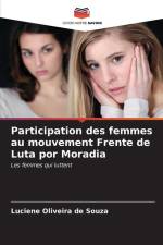 Participation des femmes au mouvement Frente de Luta por Moradia af Luciene Oliveira de Souza