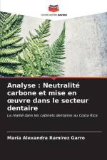 Analyse : Neutralité carbone et mise en ¿uvre dans le secteur dentaire af María Alexandra Ramírez Garro