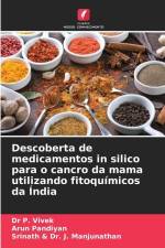 Descoberta de medicamentos in silico para o cancro da mama utilizando fitoquímicos da Índia af P. Vivek