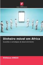 Dinheiro móvel em África af Ettiboua Angui