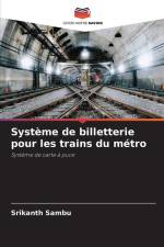 Système de billetterie pour les trains du métro af Srikanth Sambu