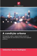 A condição urbana af Sebastián Sáenz Rodríguez