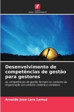 Desenvolvimento de competências de gestão para gestores af Arnoldo José Lara Lemuz