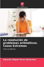 La resolución de problemas aritméticos. Casos Extremos af Eduardo Miguel Pérez Almarales