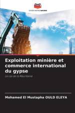 Exploitation minière et commerce international du gypse af Mohamed El Mustapha Ould Eleya