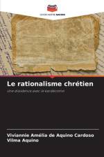 Le rationalisme chrétien af Viviannie Amélia de Aquino Cardoso