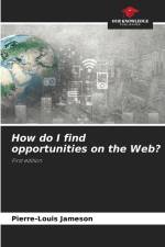 How do I find opportunities on the Web? af Pierre-Louis Jameson