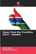 Views from the Frontline (VFL) - Gâmbia af Kalilu Banja