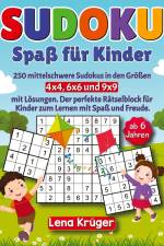 Sudoku Spaß für Kinder ab 6 Jahren af Lena Krüger