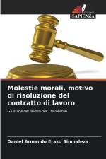 Molestie morali, motivo di risoluzione del contratto di lavoro af Daniel Armando Erazo Sinmaleza