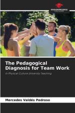 The Pedagogical Diagnosis for Team Work af Mercedes Valdés Pedroso
