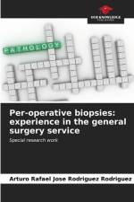 Per-operative biopsies: experience in the general surgery service af Arturo Rafael Jose Rodriguez Rodriguez
