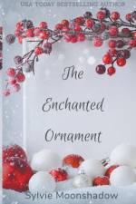 The Enchanted Ornament af Sylvie Moonshadow