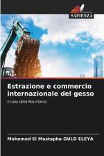 Estrazione e commercio internazionale del gesso af Mohamed El Mustapha Ould Eleya
