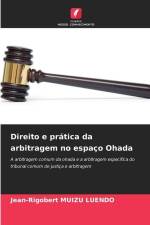 Direito e prática da arbitragem no espaço Ohada af Jean-Rigobert Muizu Luendo