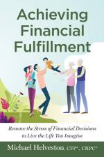 Achieving Financial Fulfillment af Michael Helveston