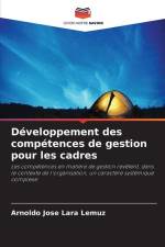 Développement des compétences de gestion pour les cadres af Arnoldo José Lara Lemuz