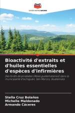 Bioactivité d'extraits et d'huiles essentielles d'espèces d'infirmières af Stella Cruz Bolaños