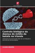 Controlo biológico da doença do míldio da batata na Irlanda af Lilian Arama